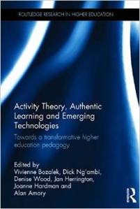 Cover of Activity Tehory, Authentic Learning and Emerging Technologie